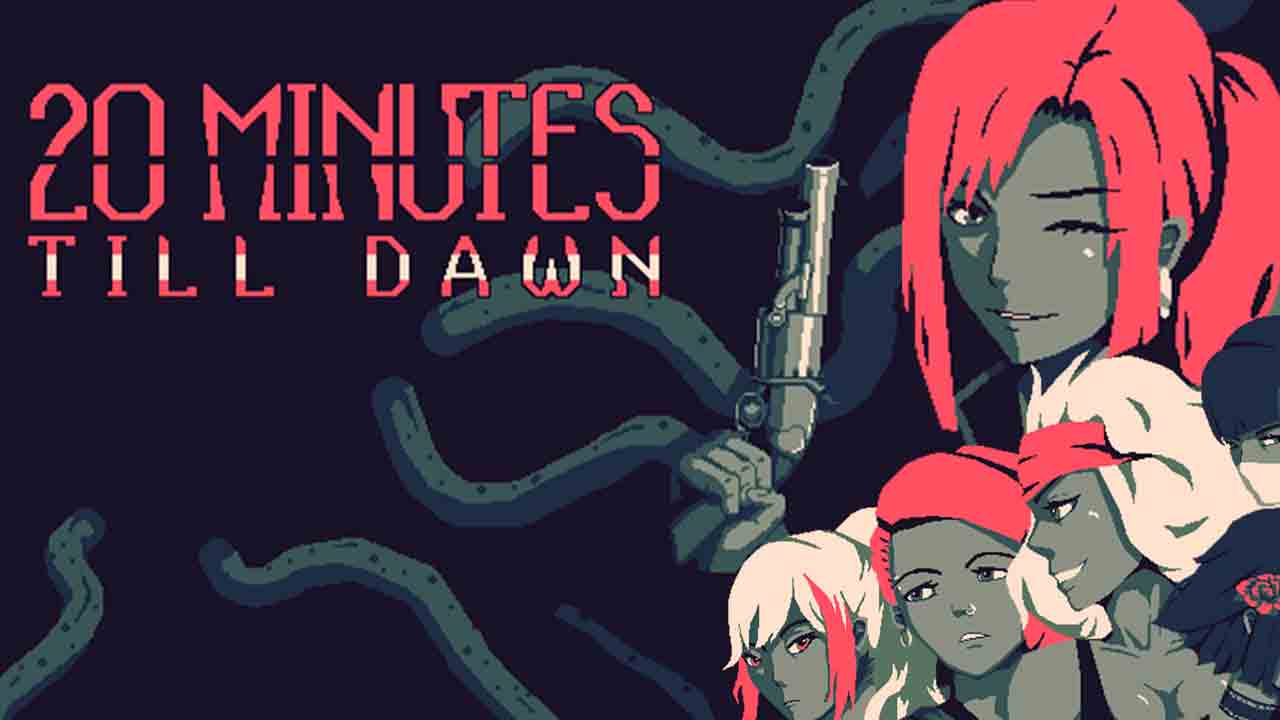 20 Minutes Till Dawn Banner