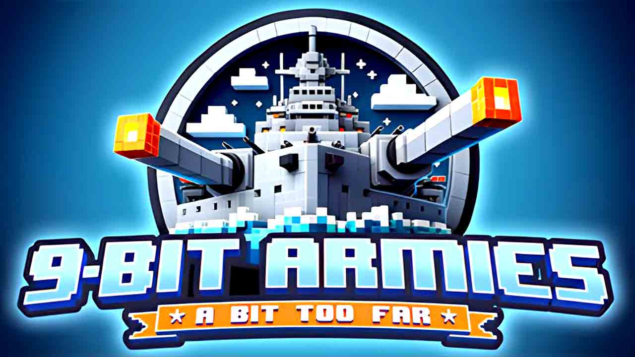 9-Bit Armies: A Bit Too Far Banner