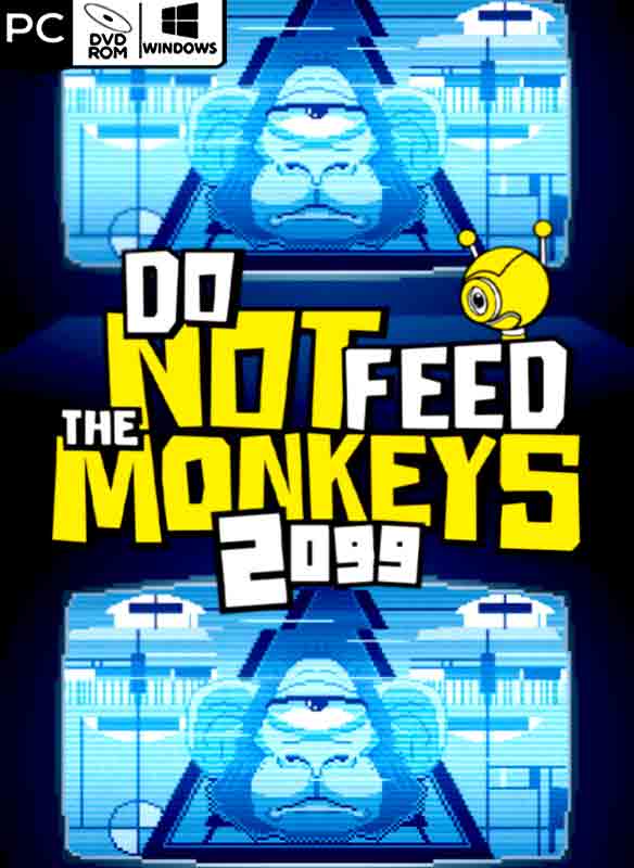Do Not Feed the Monkeys 2099