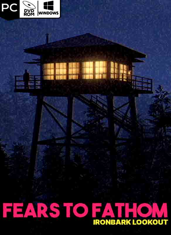 Fears to Fathom – Ironbark Lookout Poster
