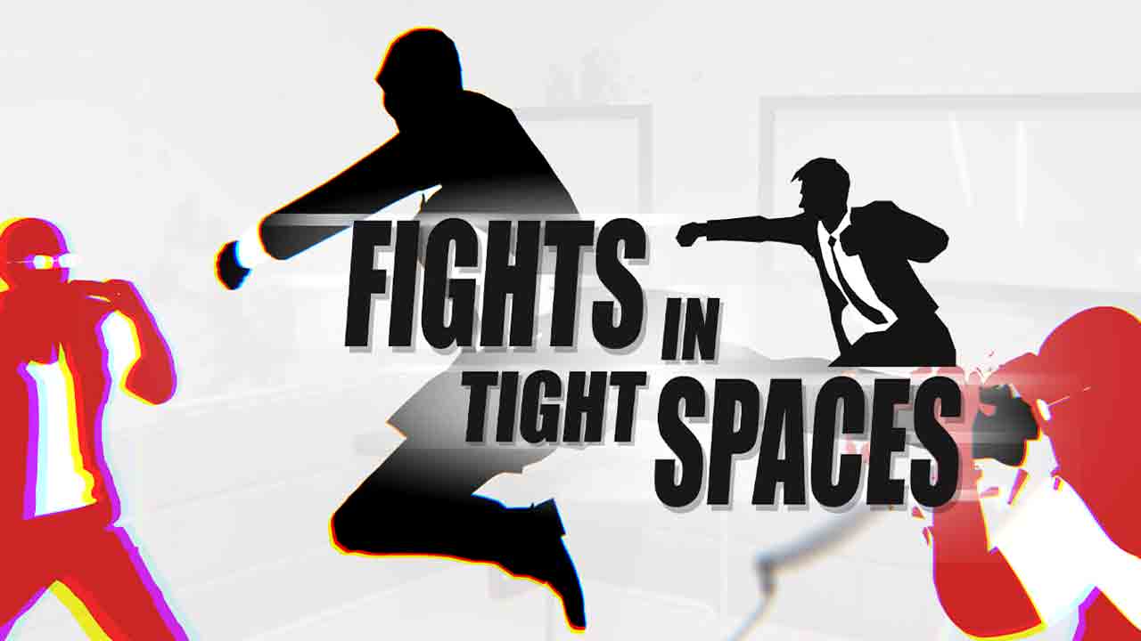 Fights in Tight Spaces Banner