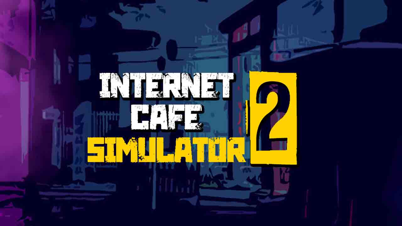 Internet Cafe Simulator 2 Banner