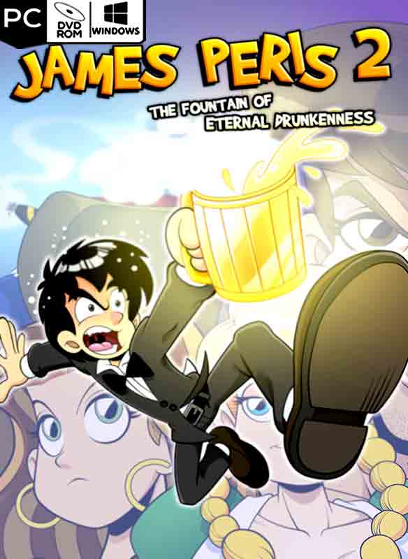 James Peris 2: The fountain of eternal drunkenness
