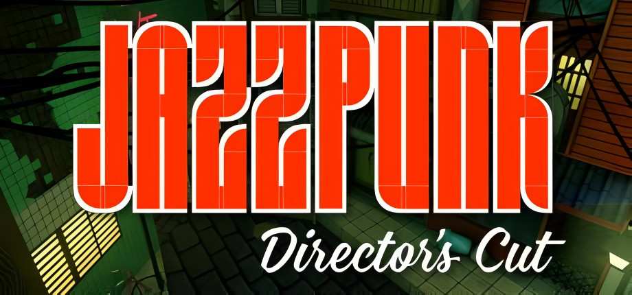 Jazzpunk Director’s Cut Banner