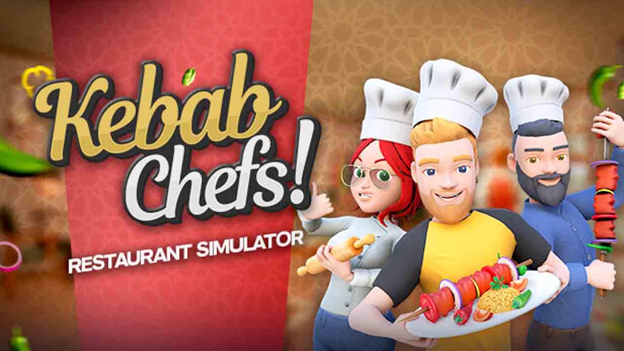Kebab Chefs! Restaurant Simulator Banner