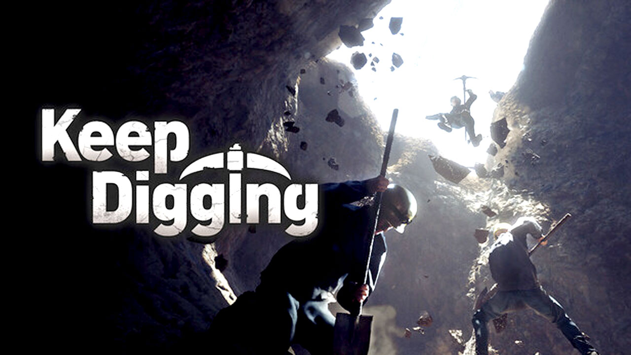 Keep Digging Banner