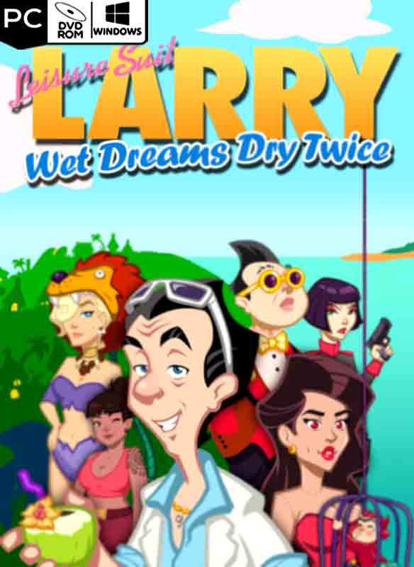 Leisure Suit Larry Wet Dreams Dry Twice