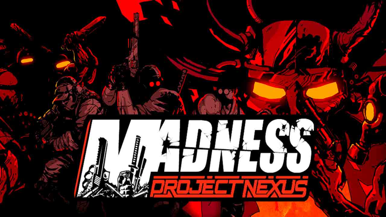 MADNESS: Project Nexus Banner