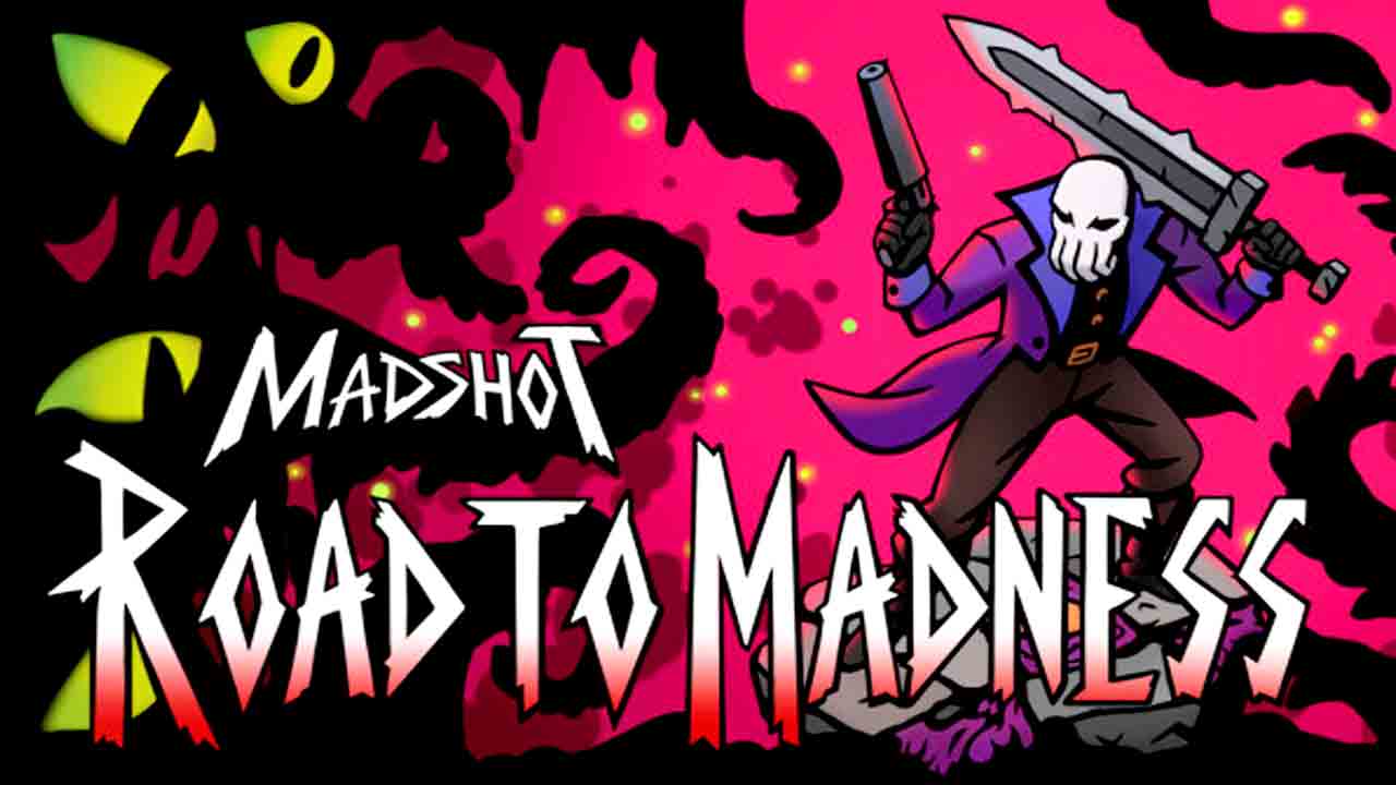 Madshot: Road to Madness Banner