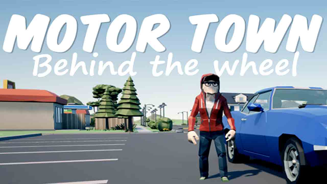 Motor Town: Behind The Wheel Banner