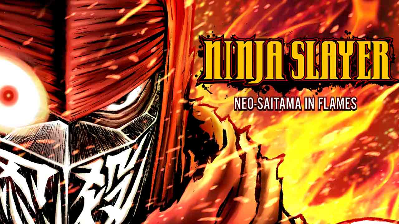 NINJA SLAYER NEO-SAITAMA IN FLAMES Banner