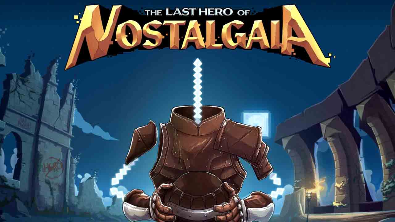 The Last Hero of Nostalgaia Banner