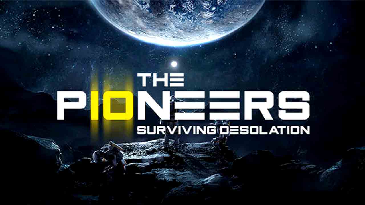 The Pioneers: Surviving Desolation Banner