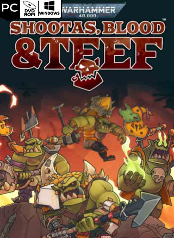 Warhammer 40,000: Shootas, Blood & Teef